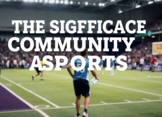 Die Bedeutung von Gemeinschaft und Sport: Ein Blick auf lokale Events The significance of community and sports: A look at local events